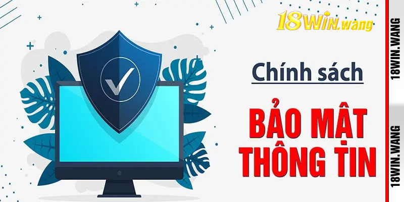 Chính Sách Bảo Mật